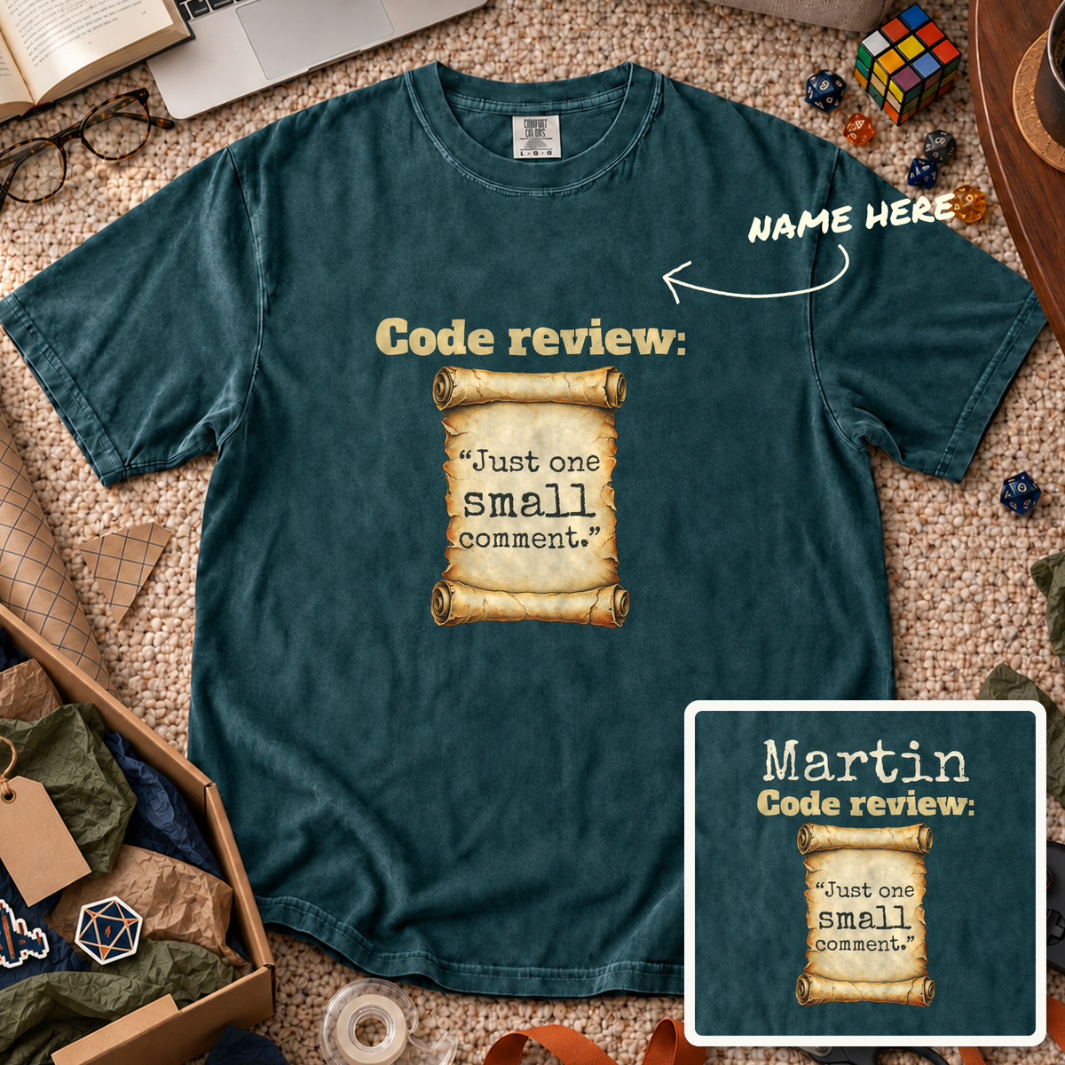 Just One Small Comment Custom Shirt — personalized Blue Spruce Comfort Colors 1717