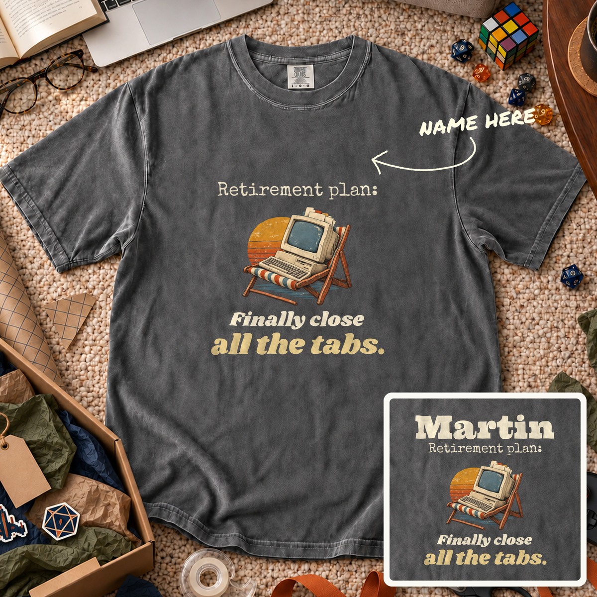 Close All the Tabs Retirement Custom Shirt — personalized Pepper Comfort Colors 1717
