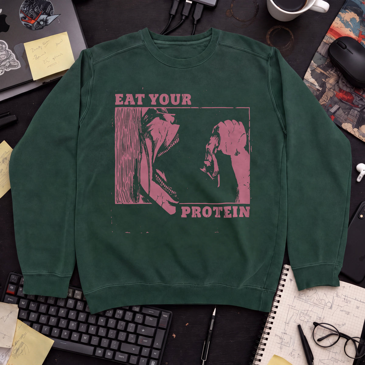 Eat Your Protein Sweatshirt — Bottle Green
