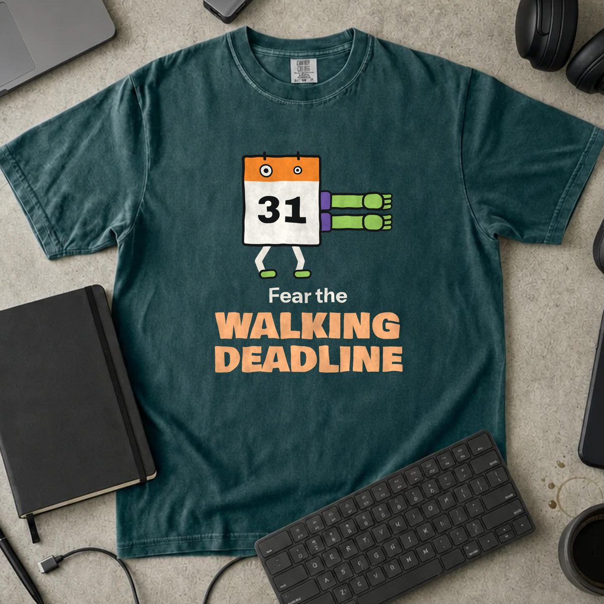Fear the Walking Deadline Shirt — Blue Spruce Comfort Colors 1717 flat lay