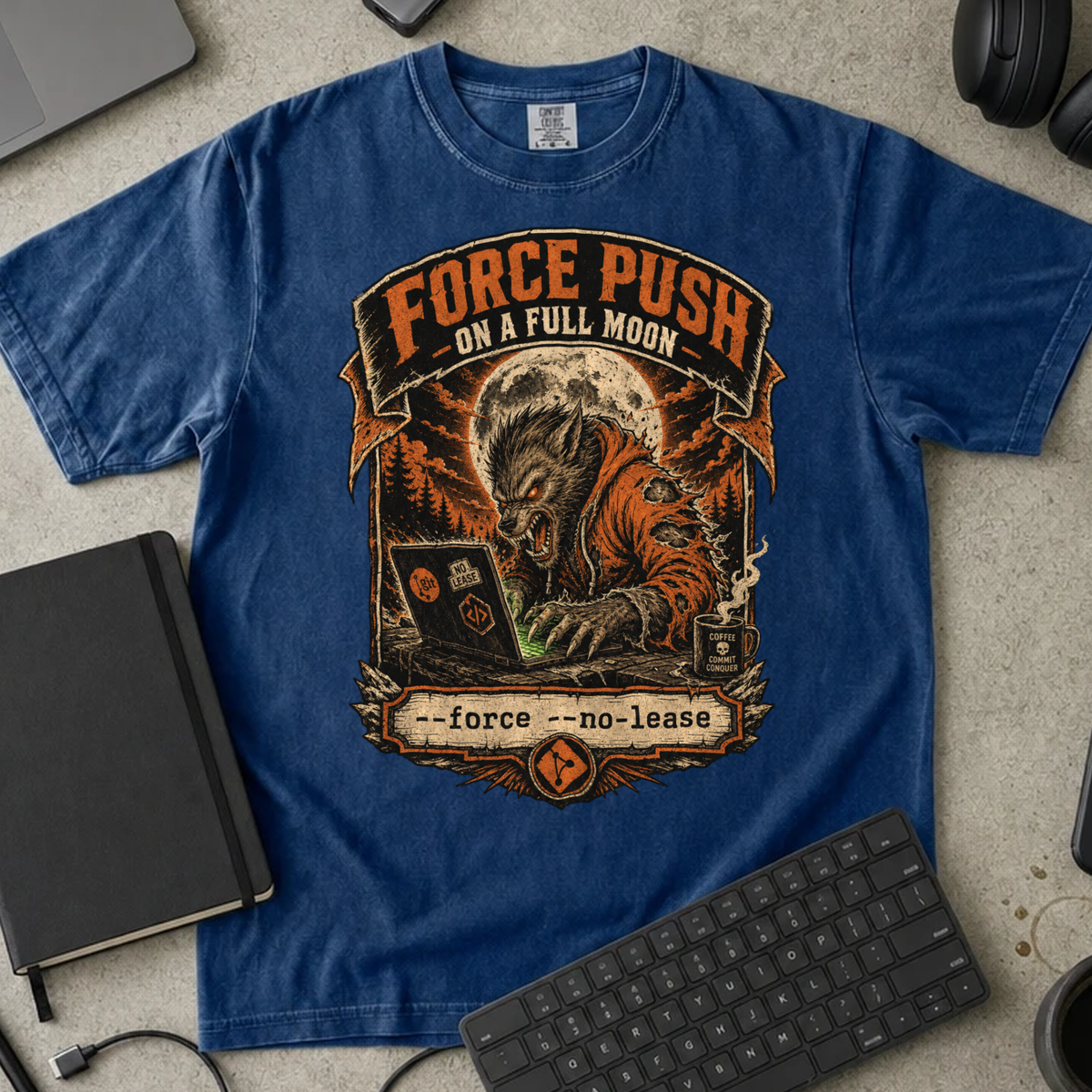 Force Push on a Full Moon Shirt — True Navy Comfort Colors 1717 flat lay
