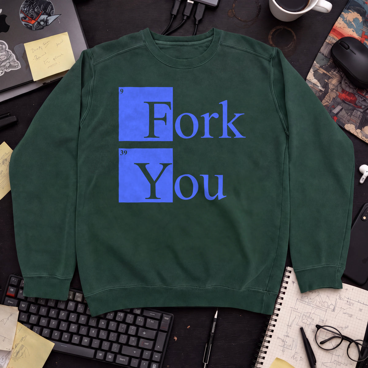 Fork You Sweatshirt — Bottle Green