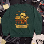 Hello Darkness My Old Friend Sweatshirt — Bottle Green