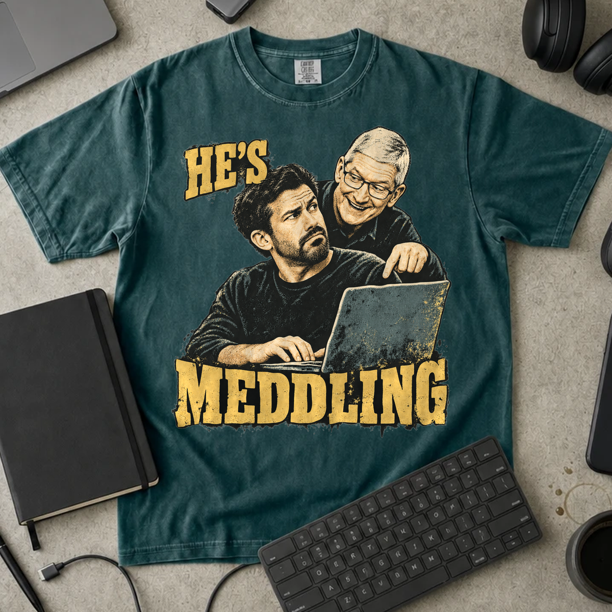 He's Meddling Shirt — Blue Spruce Comfort Colors 1717 flat lay
