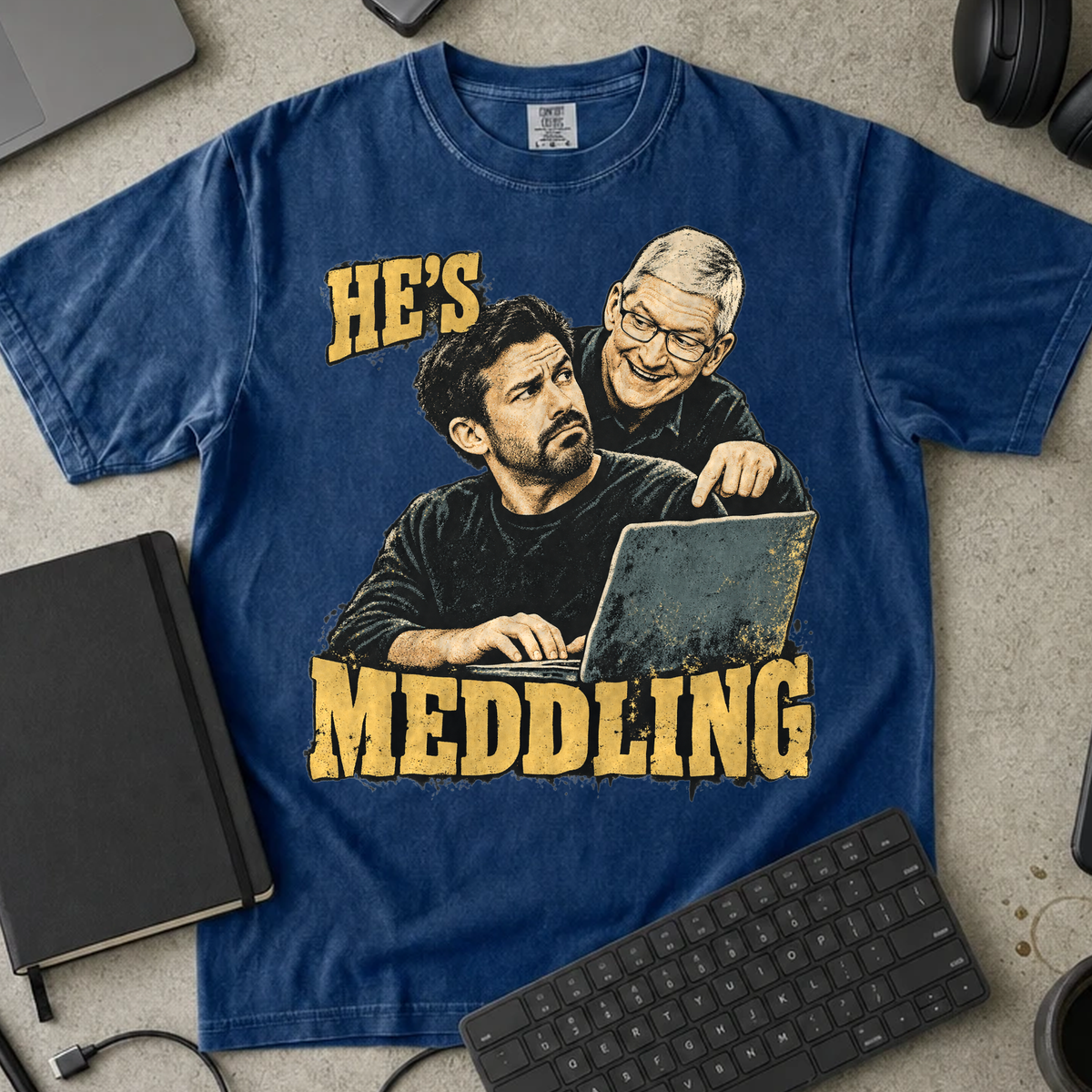 He's Meddling Shirt — True Navy Comfort Colors 1717 flat lay