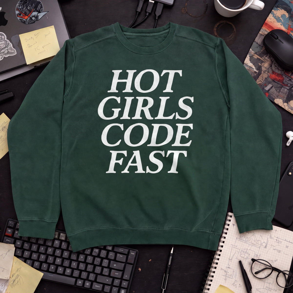 Hot Girls Code Fast Sweatshirt — Bottle Green