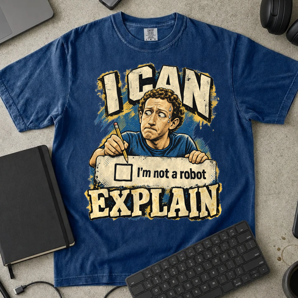 I Can Explain Shirt — True Navy Comfort Colors 1717 flat lay