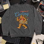 I'd Rather Be Coding Bigfoot Sweatshirt — Pepper