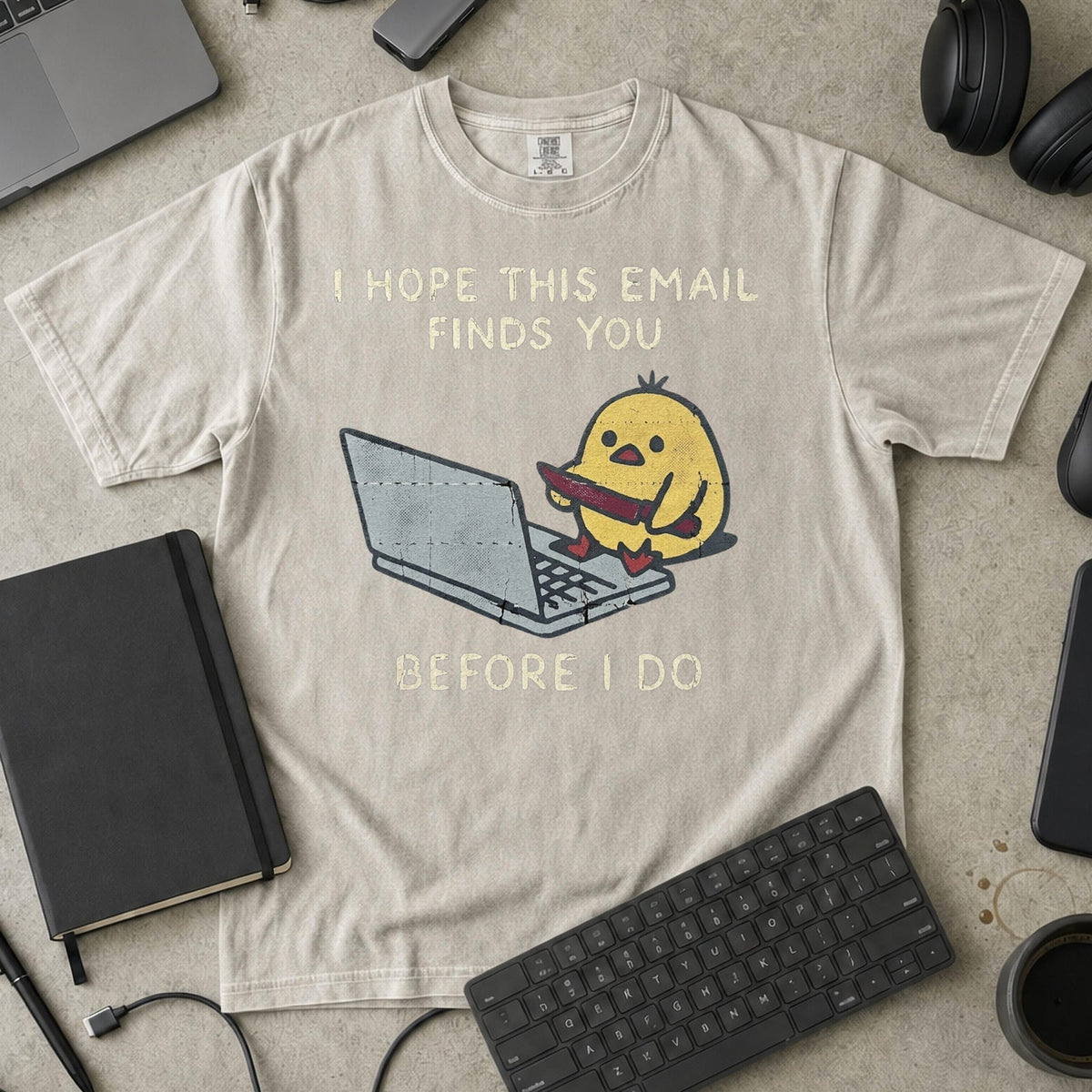 I Hope This Email Finds You Before I Do Premium Shirt — ivory Premium Shirt mock-up
