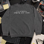 i'm silently judging your code Sweatshirt — Pepper