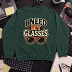 I Need My Glasses Sweatshirt — Bottle Green