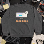 I See Dead Code Sweatshirt sweatshirt — Pepper