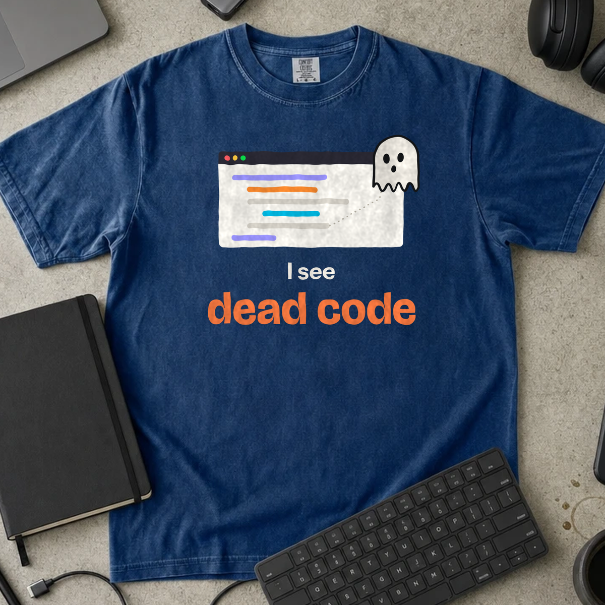 I See Dead Code Shirt — True Navy Comfort Colors 1717 flat lay