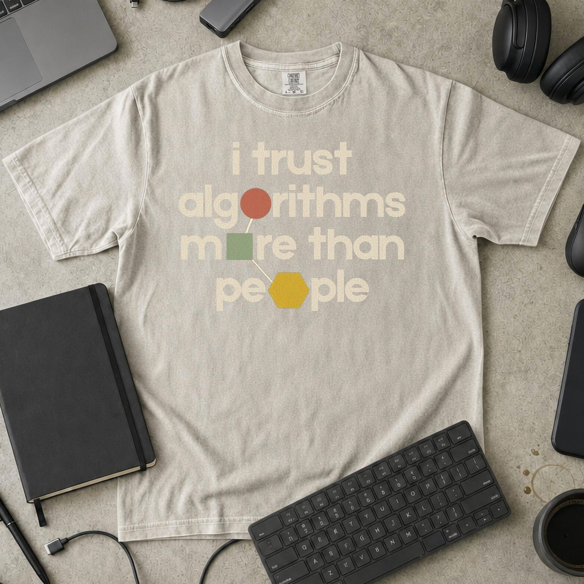 I Trust Algorithms More Than People Premium Shirt — ivory Premium Shirt mock-up