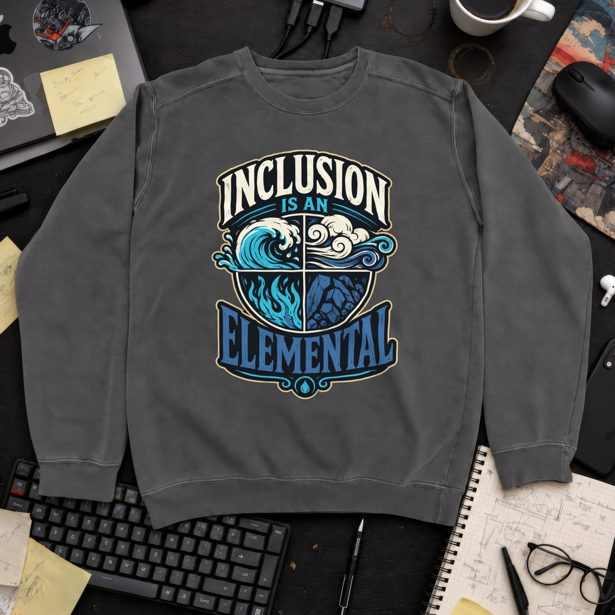 Inclusion Is An Elemental Sweatshirt — Pepper