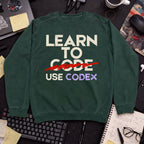 Learn To Code Use Codex Sweatshirt — Bottle Green