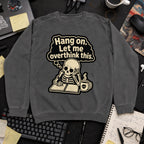 Let Me Overthink This Sweatshirt — Pepper