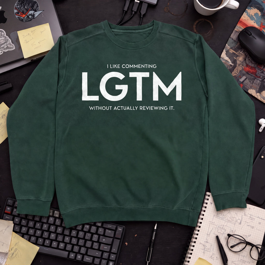 LGTM Sweatshirt — Bottle Green