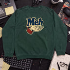Meh Sweatshirt — Bottle Green