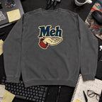 Meh Sweatshirt — Pepper
