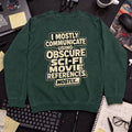 Mostly Communicate Sweatshirt — Bottle Green