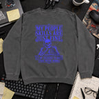 My People Skills Are Just Fine Sweatshirt — Pepper