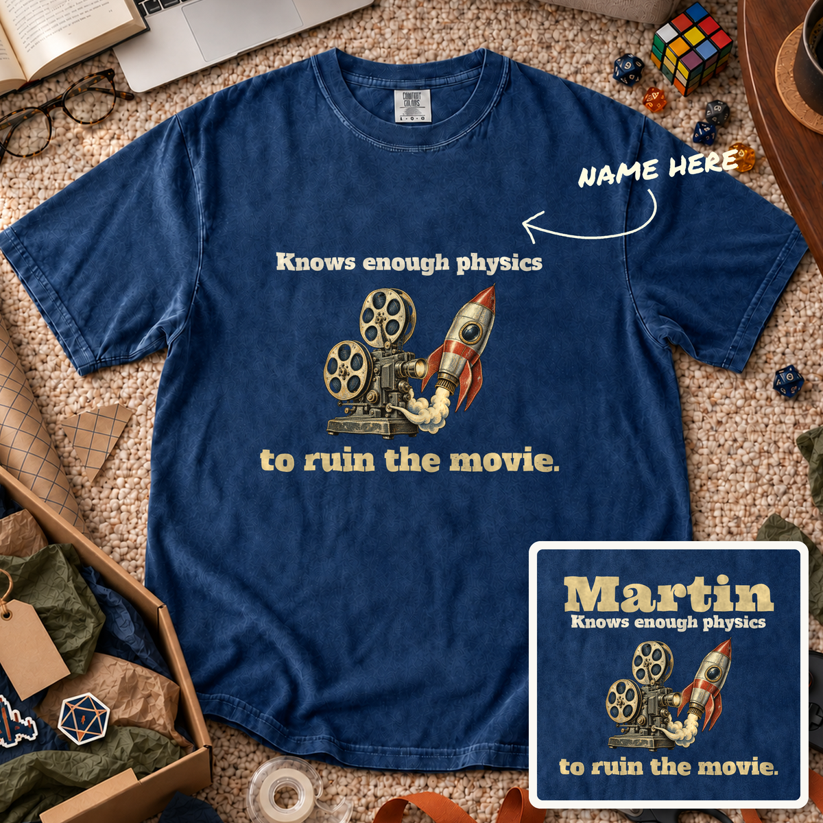 Enough Physics to Ruin the Movie Custom Shirt — personalized True Navy Comfort Colors 1717