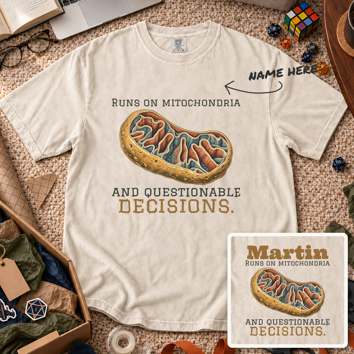 Mitochondria and Questionable Decisions Custom Shirt — personalized Ivory Comfort Colors 1717