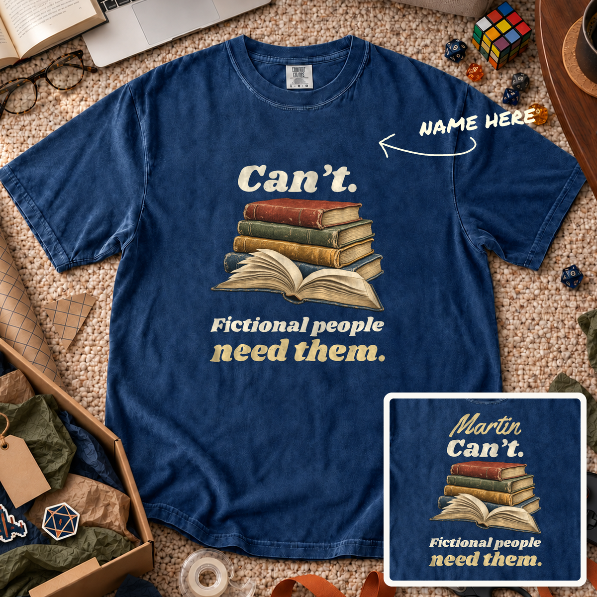 Fictional People Need Them Custom Shirt — personalized True Navy Comfort Colors 1717