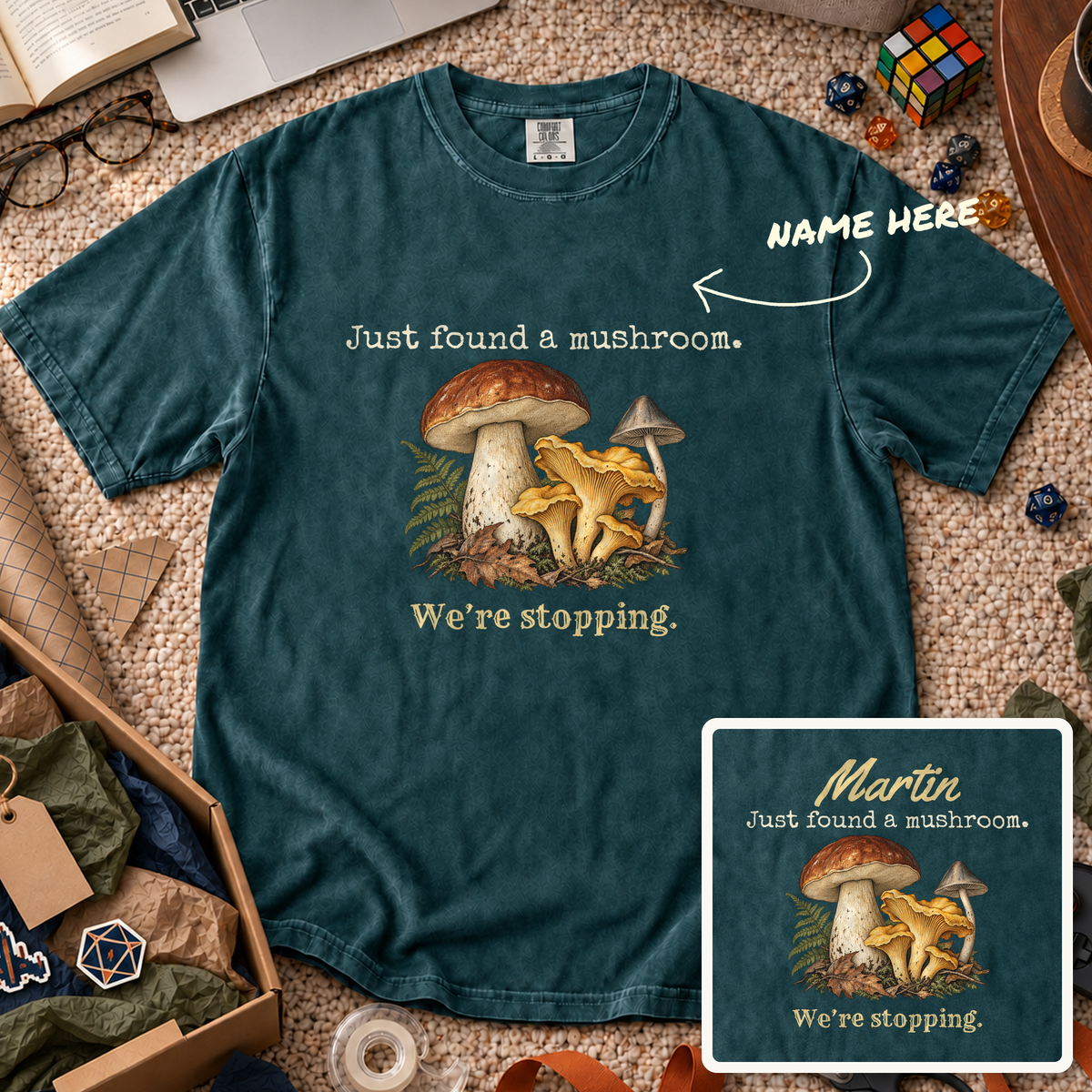 Found a Mushroom Custom Shirt — personalized Blue Spruce Comfort Colors 1717