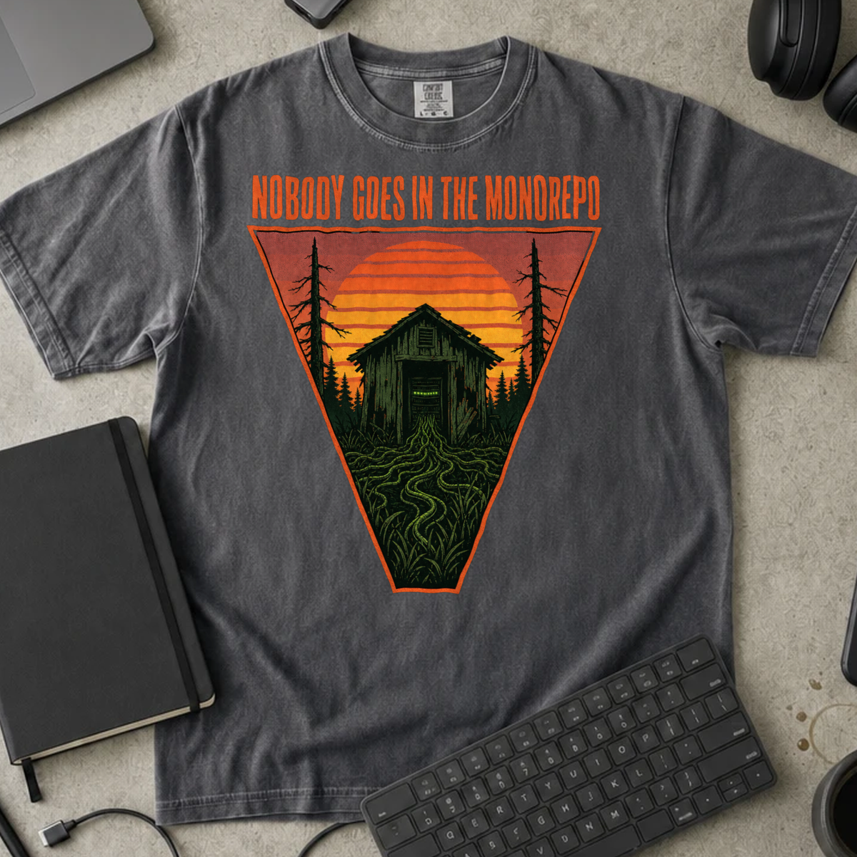 Nobody Goes in the Monorepo Shirt — Pepper Comfort Colors 1717 flat lay