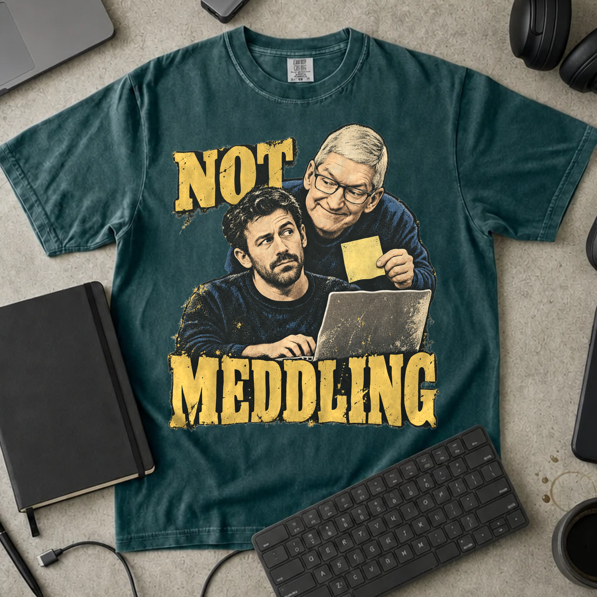 Not Meddling Shirt — Blue Spruce Comfort Colors 1717 flat lay
