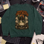 Nothing Is Ever Truly Deleted Sweatshirt sweatshirt — Bottle Green