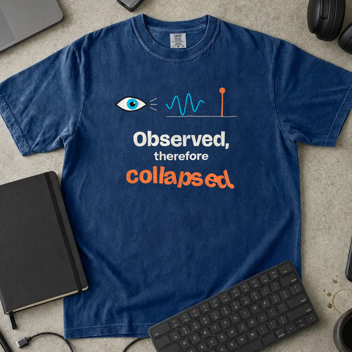 Observed Therefore Collapsed Shirt — True Navy Comfort Colors 1717 flat lay