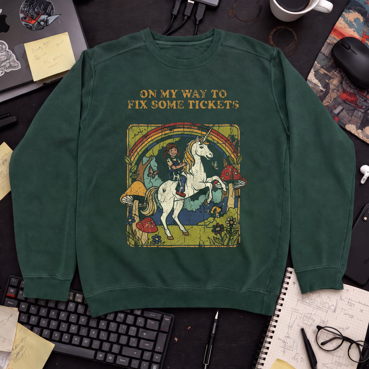On My Way To Fix Some Tickets Sweatshirt — Bottle Green