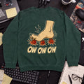 Ow Ow Ow Sweatshirt — Bottle Green
