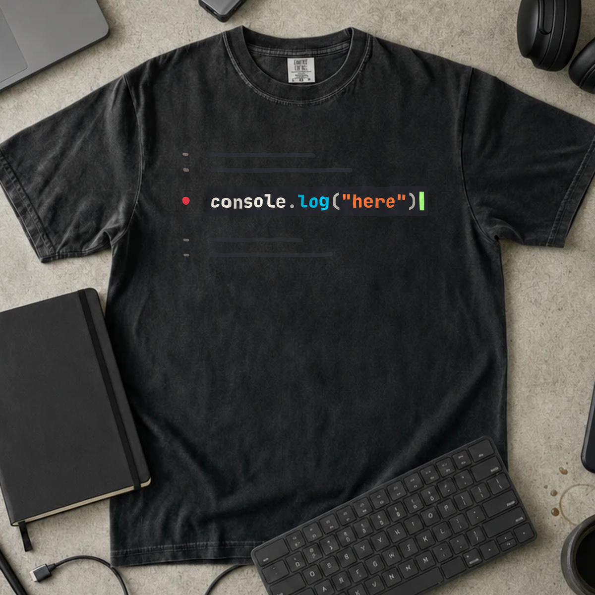 Console Log Here Shirt — Black Comfort Colors 1717 flat lay