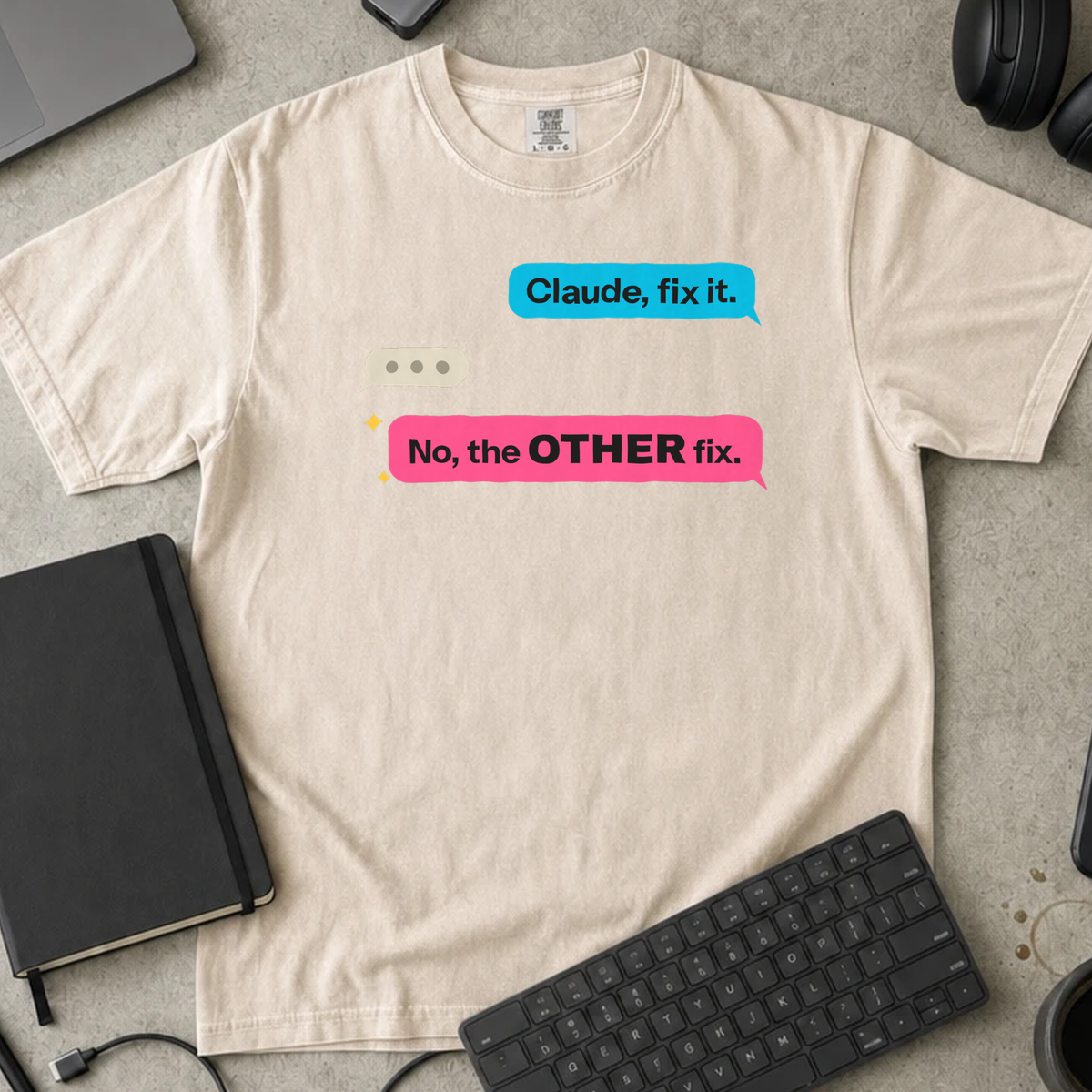 Fix It No the Other Fix Shirt — Ivory Comfort Colors 1717 flat lay