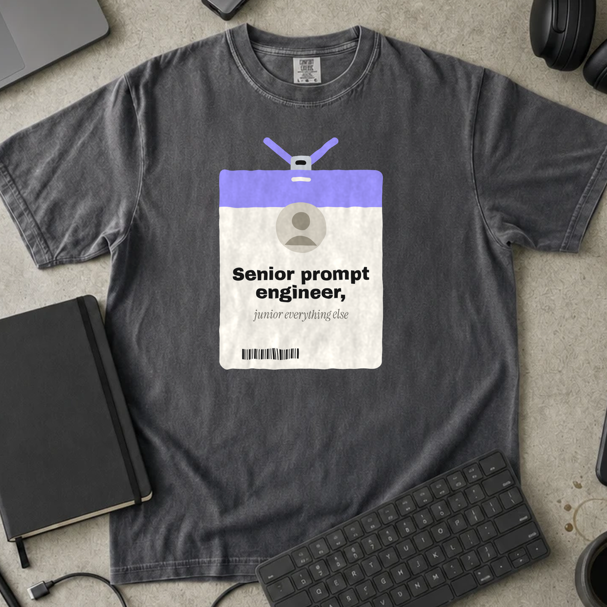 Senior Prompt Engineer Junior Everything Else Shirt — Pepper Comfort Colors 1717 flat lay