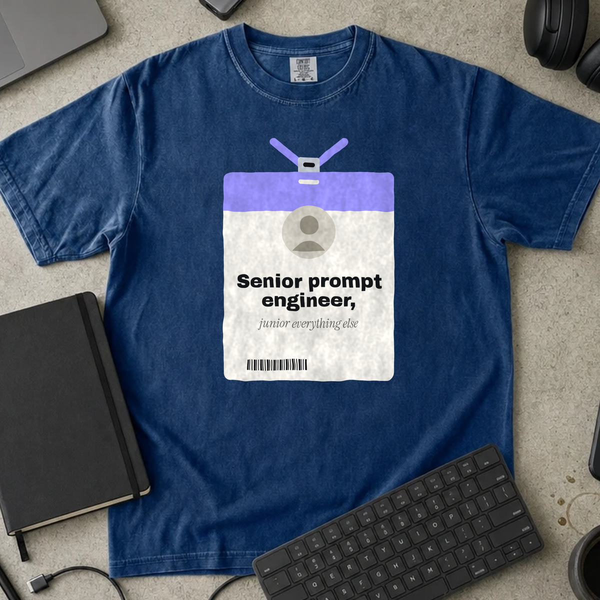 Senior Prompt Engineer Junior Everything Else Shirt — True Navy Comfort Colors 1717 flat lay