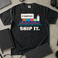 It Compiles Ship It Shirt — Black Comfort Colors 1717 flat lay