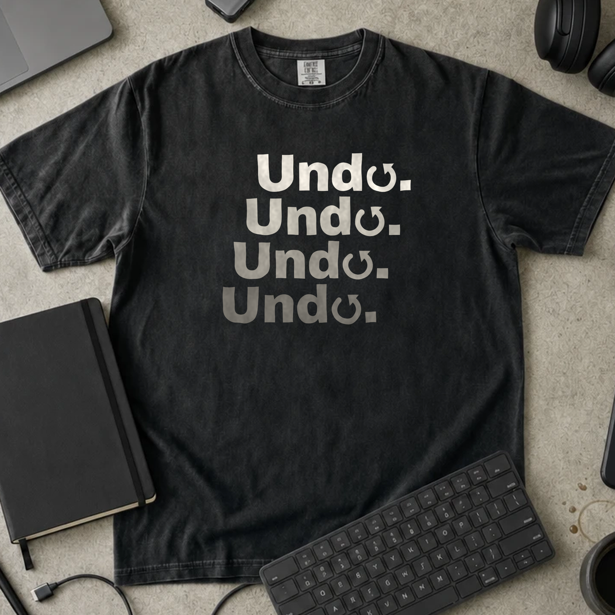 Undo Undo Undo Undo Shirt — Black Comfort Colors 1717 flat lay