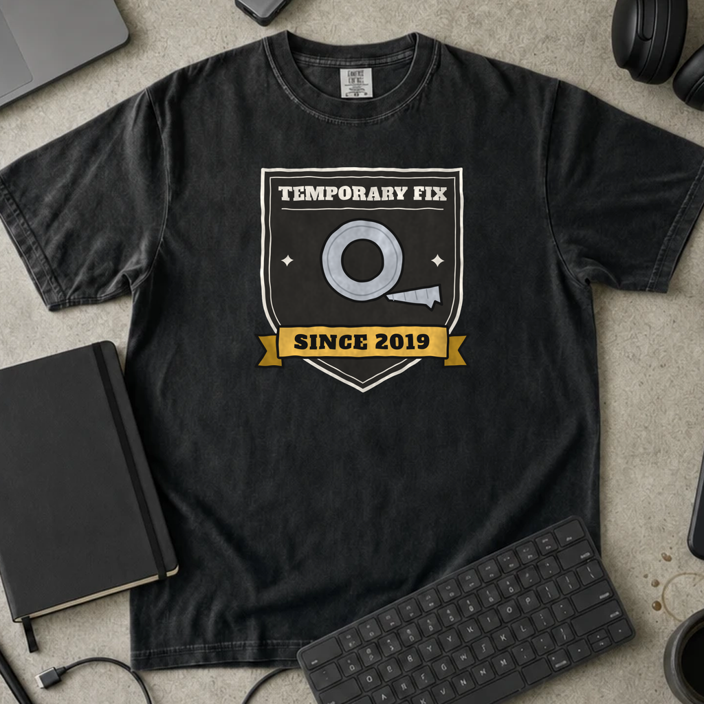 Temporary Fix Since 2019 Shirt — Black Comfort Colors 1717 flat lay