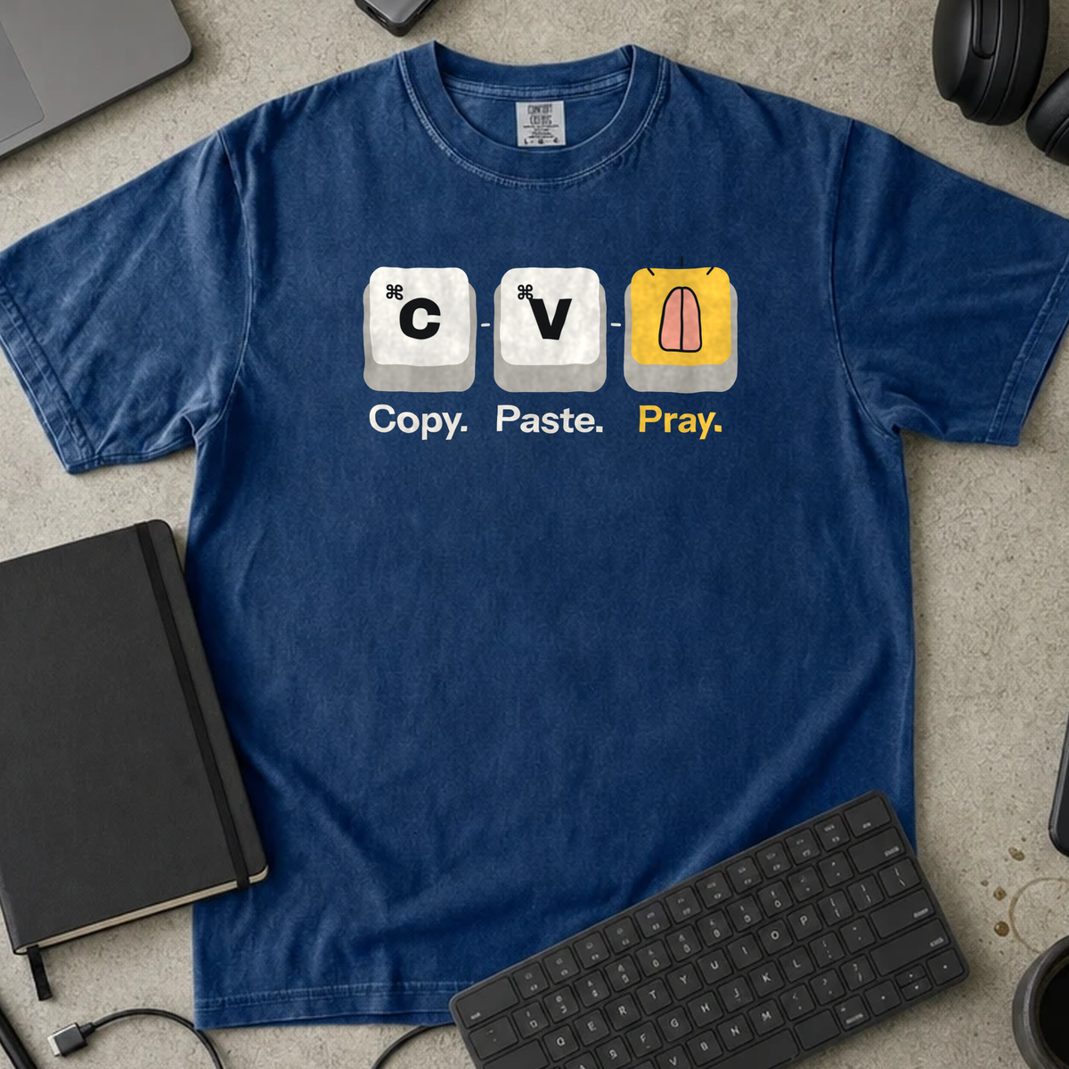 Copy Paste Pray Shirt — True Navy Comfort Colors 1717 flat lay