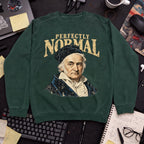 Perfectly Normal Sweatshirt sweatshirt — Bottle Green