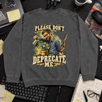 Please Don't Deprecate Me Sweatshirt sweatshirt — Pepper