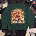 Popcorn Possessed Sweatshirt — Bottle Green