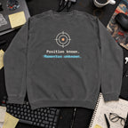 Position Known Momentum Unknown Sweatshirt sweatshirt — Pepper