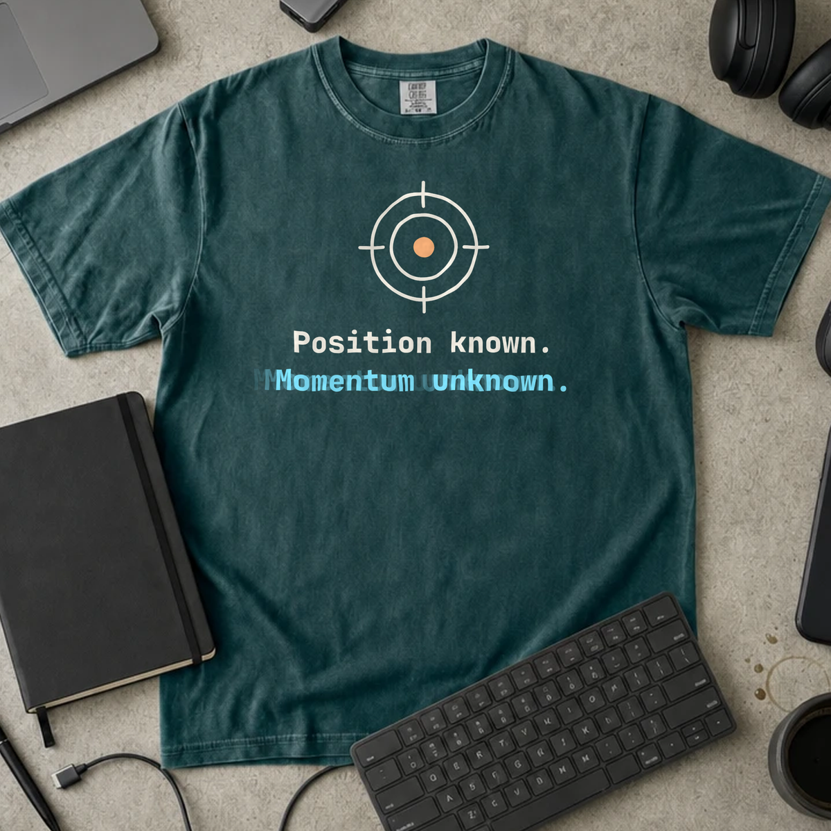 Position Known Momentum Unknown Shirt — Blue Spruce Comfort Colors 1717 flat lay