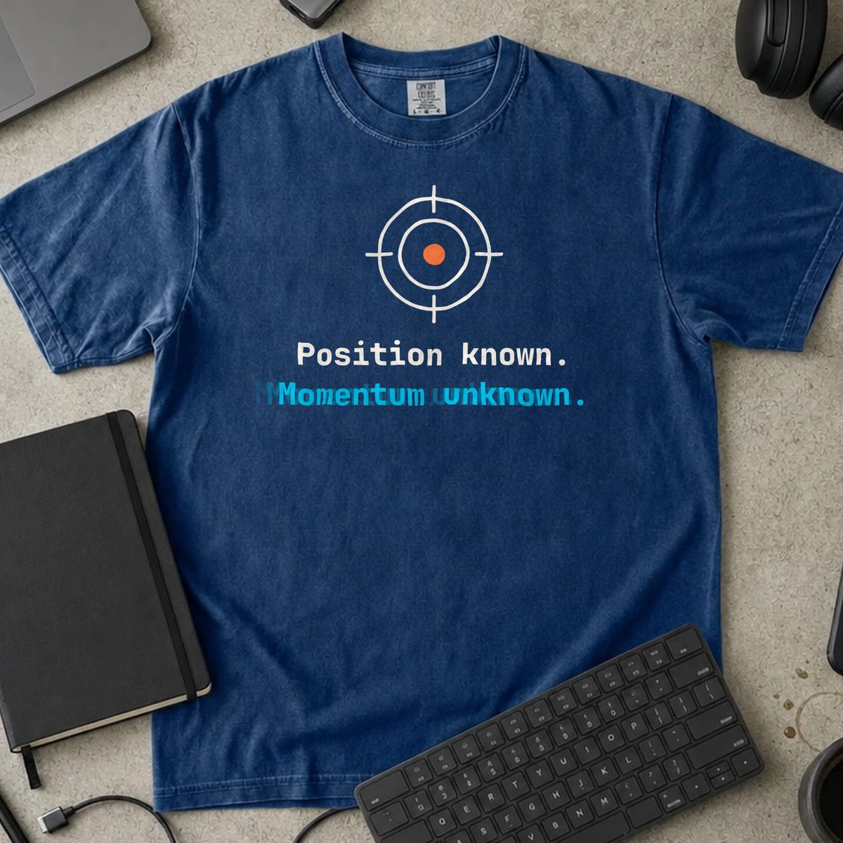 Position Known Momentum Unknown Shirt — True Navy Comfort Colors 1717 flat lay